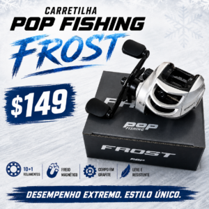 Carretilha Pop Fishing Frost - Drag 5kg - 201g - Direita